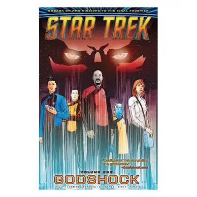 Star Trek, Vol. 1: Godshock - Kelly, Collin a Lanzing, Jackson