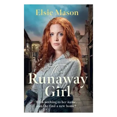 Runaway Girl - Mason, Elsie