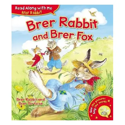 Brer Rabbit and Brer Fox - Harris, Joel Chandler