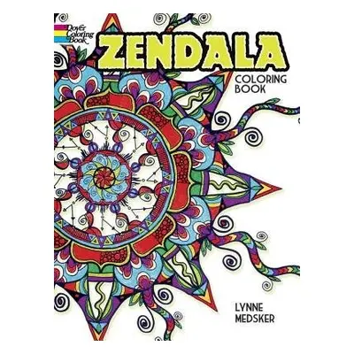 Zendala Coloring Book - Medsker, Lynne