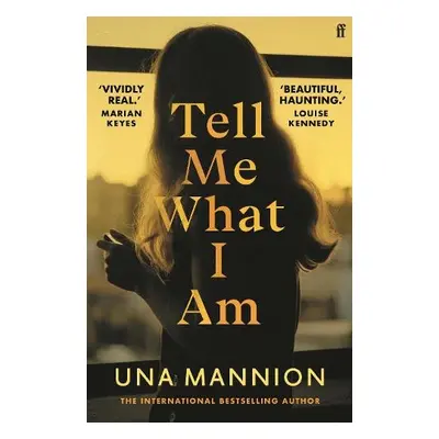 Tell Me What I Am - Mannion, Una