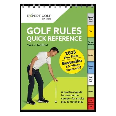 Golf Rules Quick Reference 2023-2026 - Ton-That, Yves C