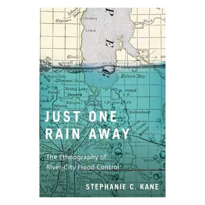 Just One Rain Away - Kane, Stephanie C.