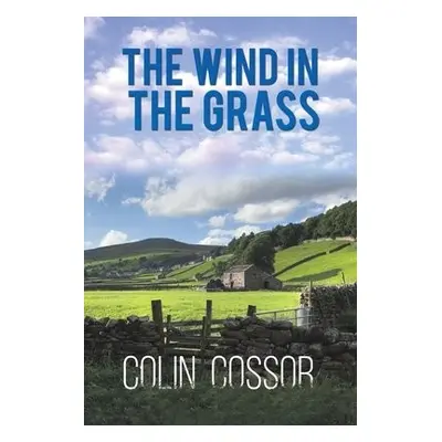 Wind in the Grass - Cossor, Colin