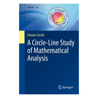 Circle-Line Study of Mathematical Analysis - Secchi, Simone