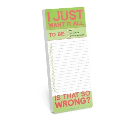 Knock Knock I Just Want It All Make-a-List Pad - Knock Knock