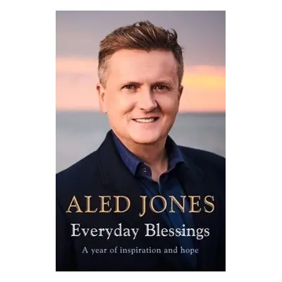 Everyday Blessings - Jones, Aled