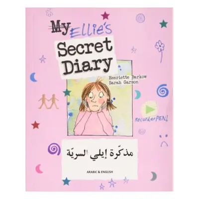 Ellie's Secret Diary Arabic a English - Barkow, Henriette