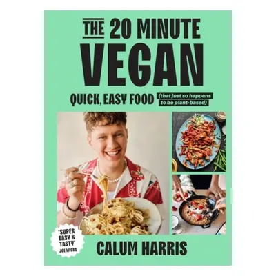 20-Minute Vegan - Harris, Calum