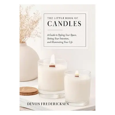 Little Book of Candles - Fredericksen, Devon (Devon Fredericksen)