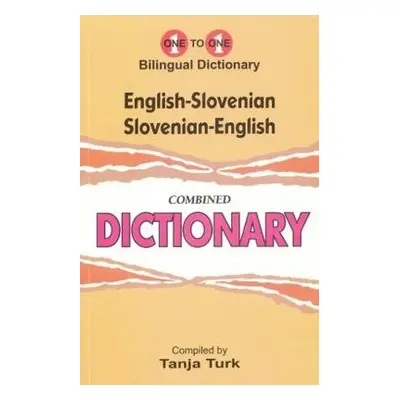 English-Slovenian a Slovenian-English One-to-One Dictionary (exam-suitable) - Turk, T