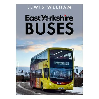 East Yorkshire Buses - Welham, Lewis