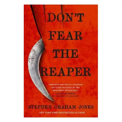 Don't Fear the Reaper - Jones, Stephen Graham