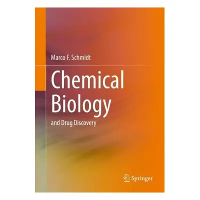 Chemical Biology - Schmidt, Marco F.