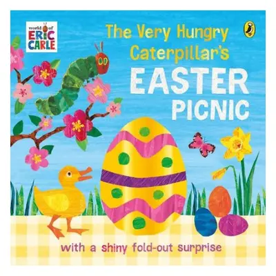 Very Hungry Caterpillar's Easter Picnic - Carle, Eric