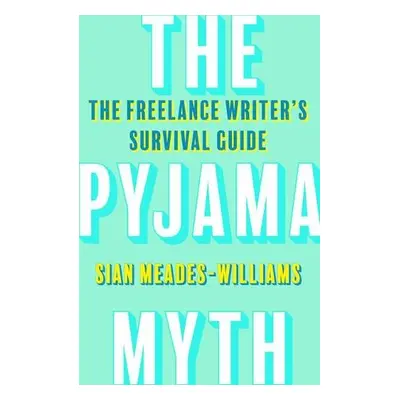 Pyjama Myth - Meades-Williams, Sian