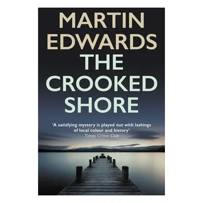 Crooked Shore - Edwards, Martin (Author)