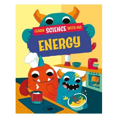 Learn Science with Mo: Energy - Mason, Paul