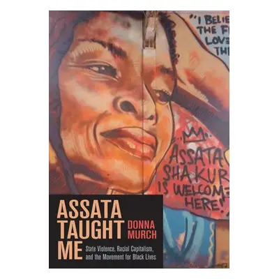 Assata Taught Me - Murch, Donna