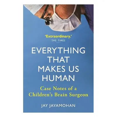 Everything That Makes Us Human - Jayamohan, Jay