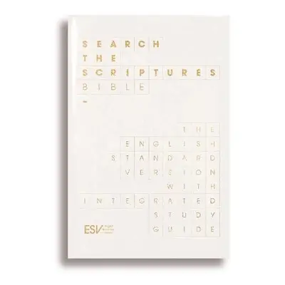 ESV Search the Scriptures Bible - Bibles, IVP ESV