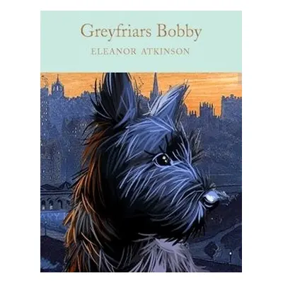 Greyfriars Bobby - Atkinson, Eleanor