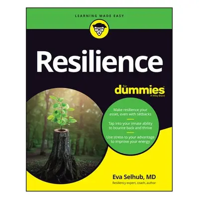 Resilience For Dummies - Selhub, Eva M.