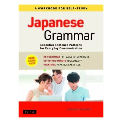 Japanese Grammar: A Workbook for Self-Study - Tanimori, Masahiro