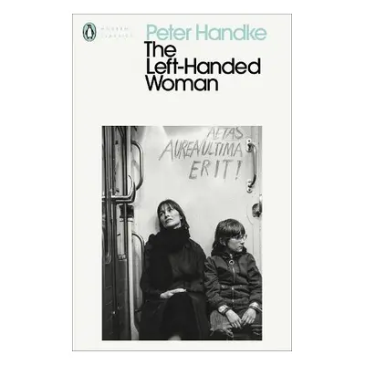 Left-Handed Woman - Handke, Peter