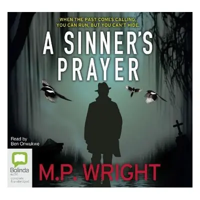 Sinner's Prayer - Wright, M.P.