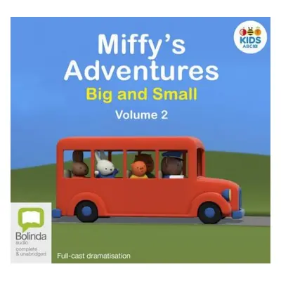 Miffy's Adventures Big and Small: Volume Two - Bruna, Dick