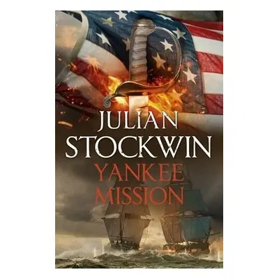 Yankee Mission - Stockwin, Julian