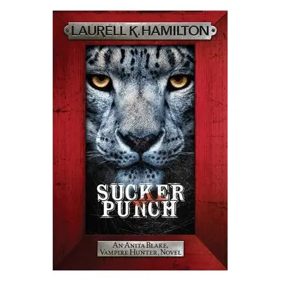 Sucker Punch - Hamilton, Laurell K.