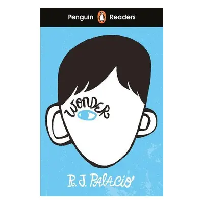 Penguin Readers Level 3: Wonder (ELT Graded Reader) - Palacio, R J