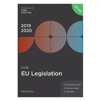 Core EU Legislation 2019-20 - Drury, Paul (Newcastle-upon-Tyne, UK)