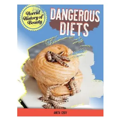 Dangerous Diets - Croy, Anita