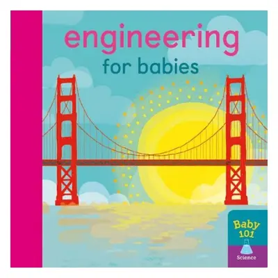 Engineering for Babies - Litton, Jonathan