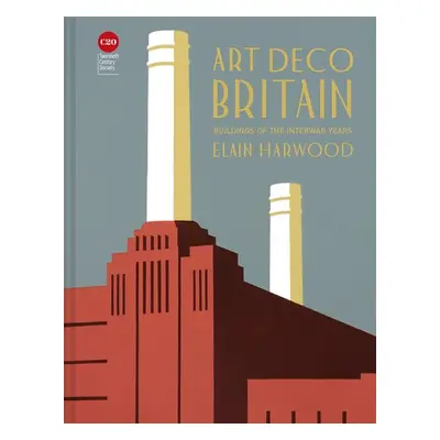 Art Deco Britain - Harwood, Elain