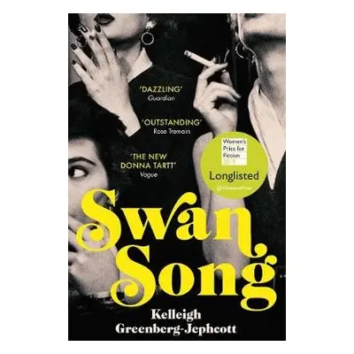 Swan Song - Greenberg-Jephcott, Kelleigh