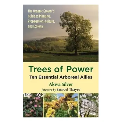 Trees of Power - Silver, Akiva