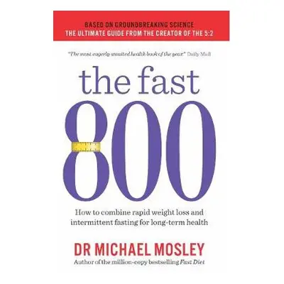 Fast 800 - Mosley, Dr Michael