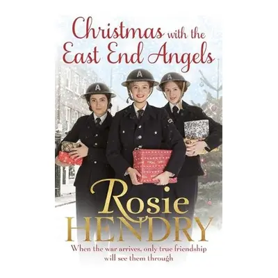 Christmas with the East End Angels - Hendry, Rosie