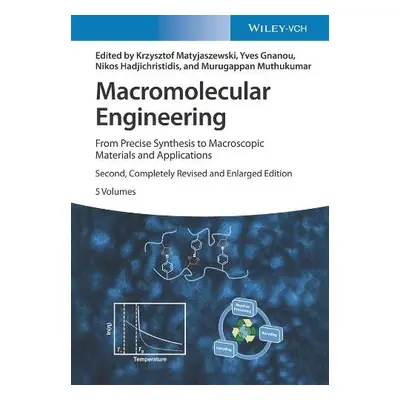 Macromolecular Engineering, 5 Volume Set