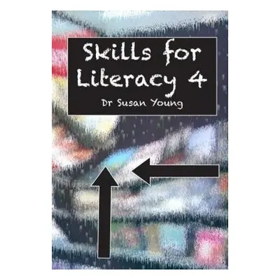 Skills for Lit 4 - Young, Dr Susan, Ph.D