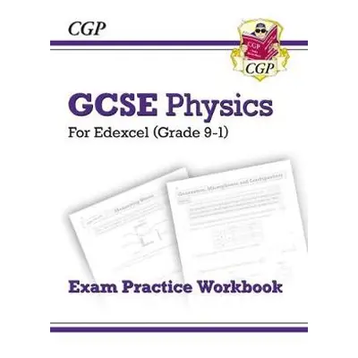 New GCSE Physics Edexcel Exam Practice Workbook (answers sold separately) - CGP Books