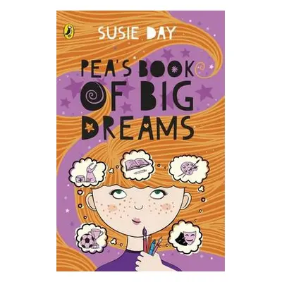 Pea's Book of Big Dreams - Day, Susie