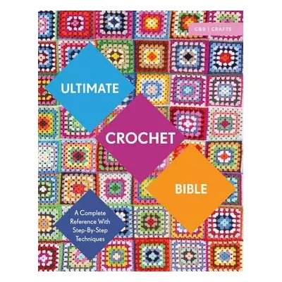 Ultimate Crochet Bible - Crowfoot, Jane