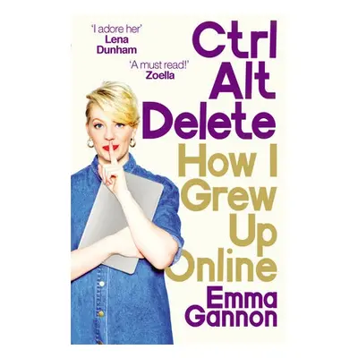 Ctrl, Alt; Delete - Gannon, Emma