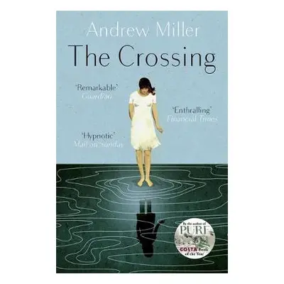 Crossing - Miller, Andrew