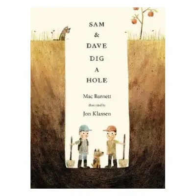 Sam and Dave Dig a Hole - Barnett, Mac